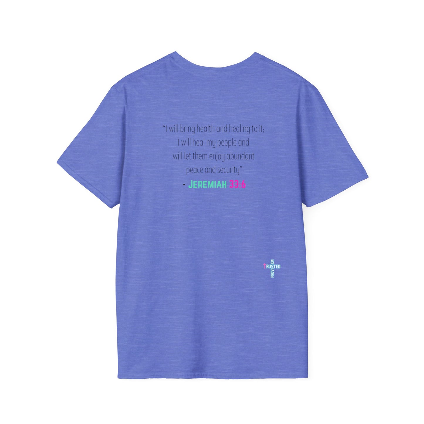 I am living proof...Jesus Heals- Women's Softstyle T-Shirt (electric)