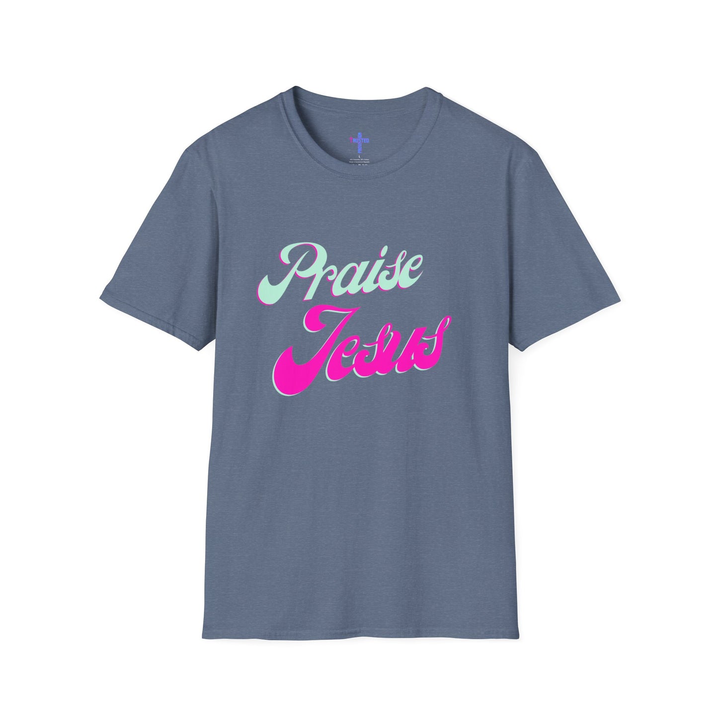 Praise Jesus- Women's Softstyle t-shirt