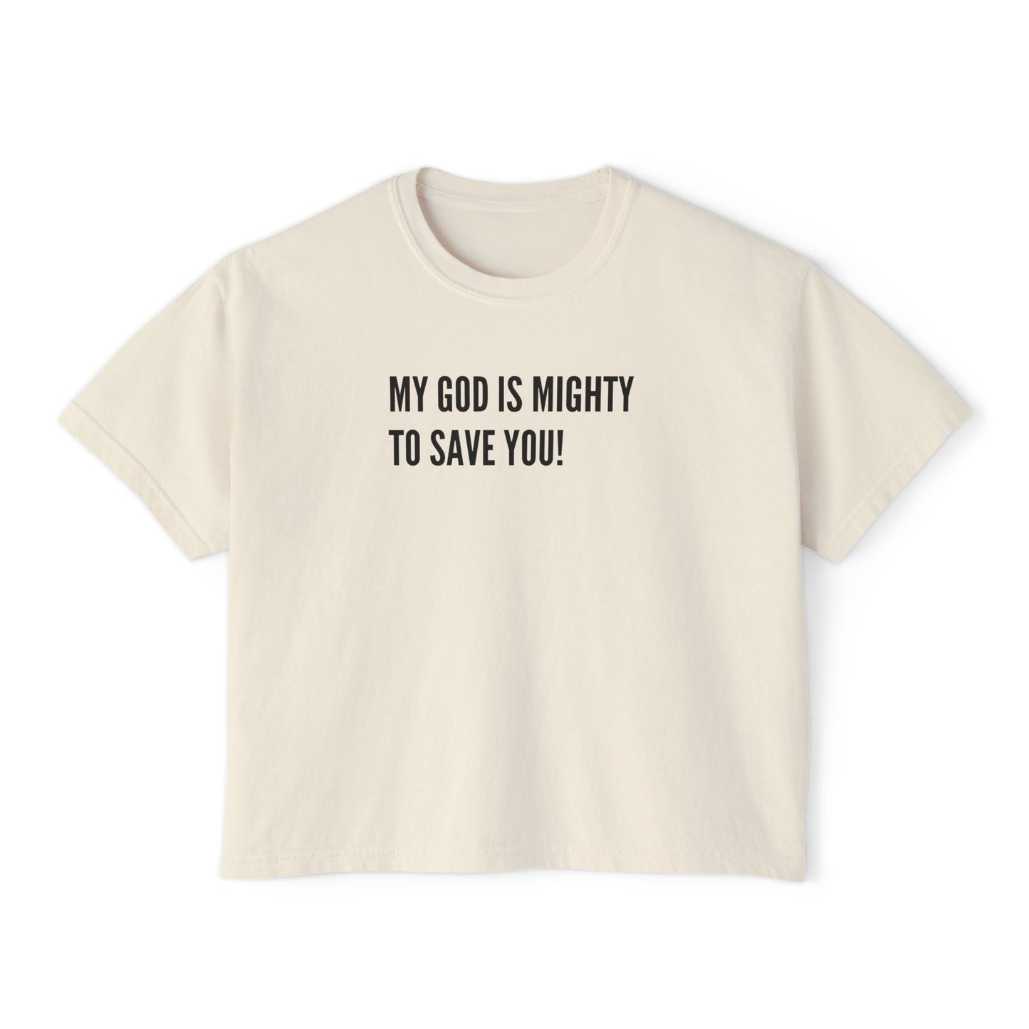 My God is Mighty to Save You!- Women's Softstyle T-Shirt