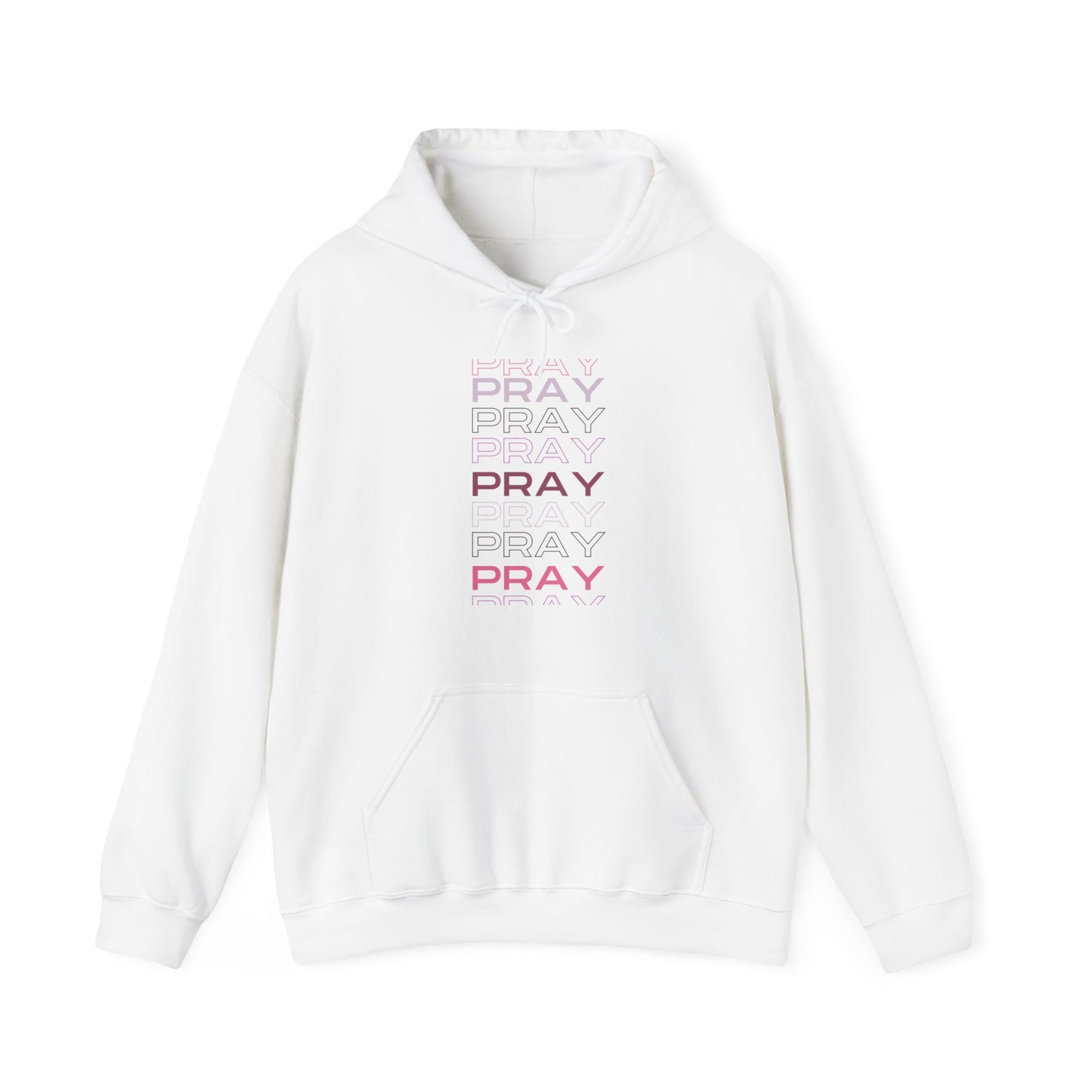 Pray- Unisex Hoodie (white & gray letters)