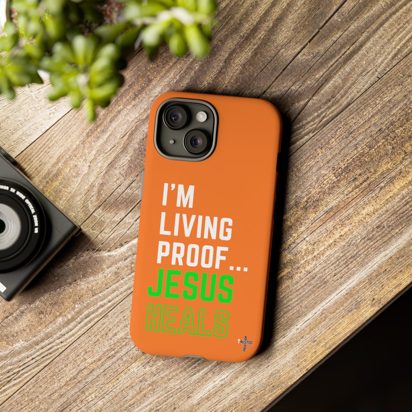 I'm living proof...Jesus Heals- Tough Case (orange)