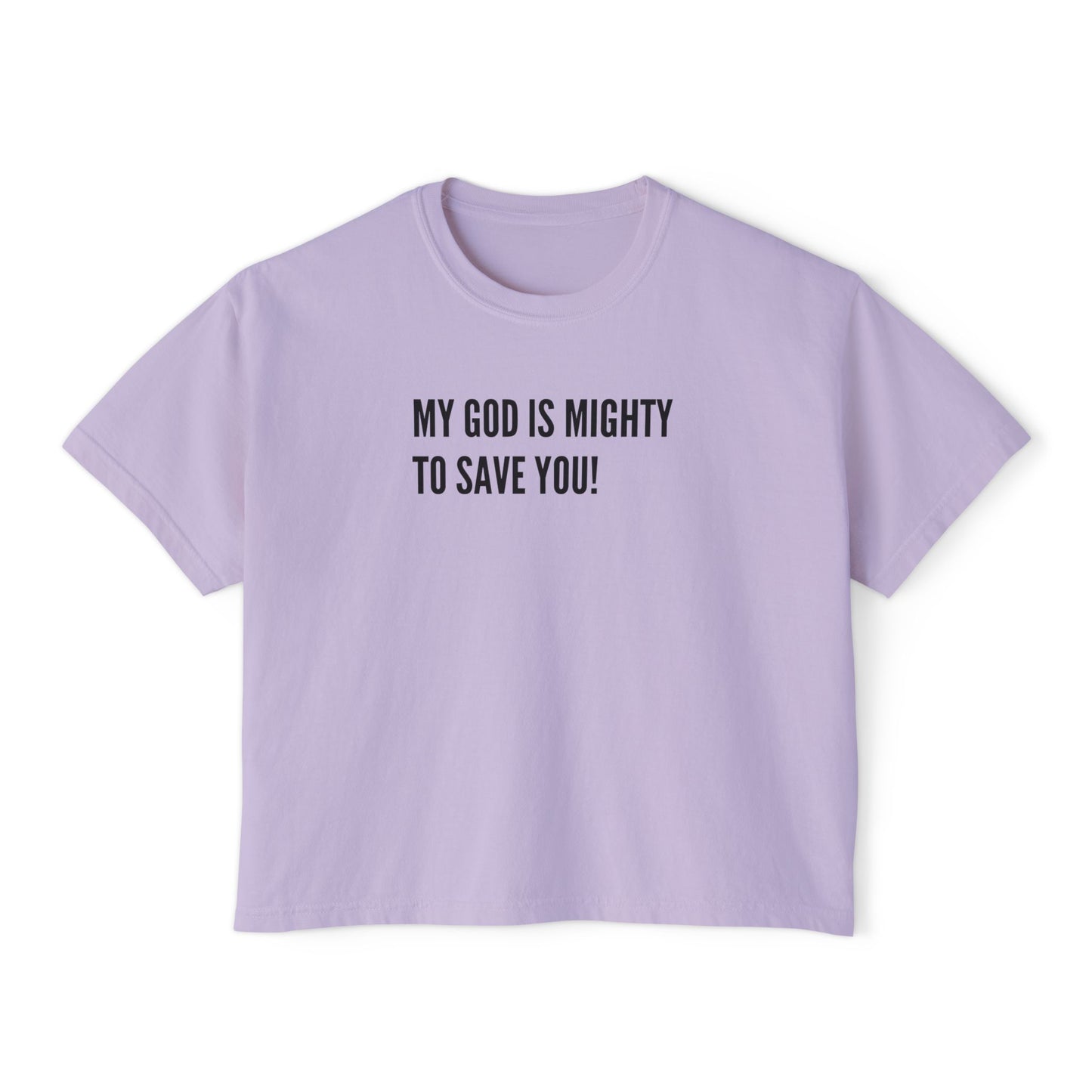 My God is Mighty to Save You!- Women's Softstyle T-Shirt