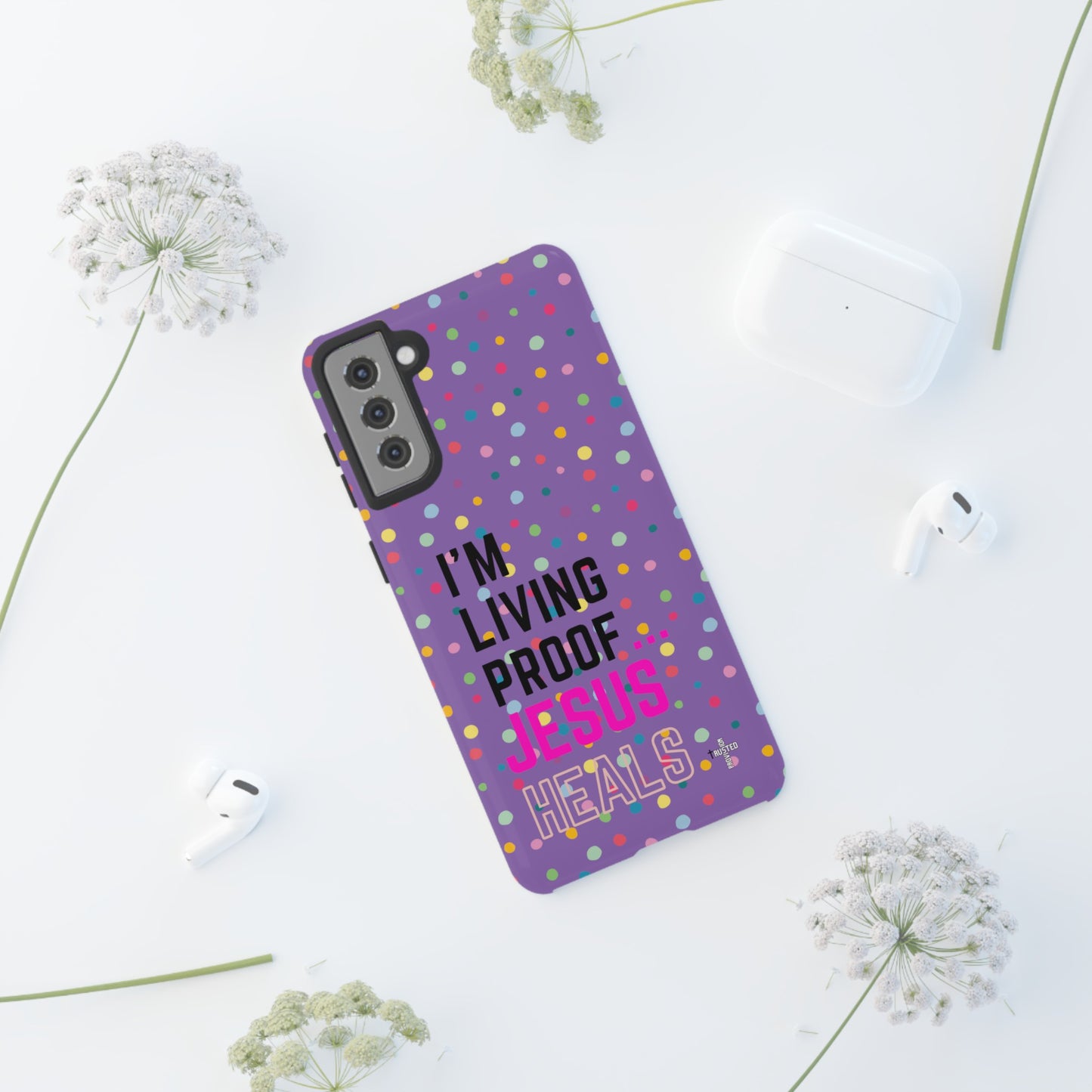 I'm living proof...Jesus Heals- Tough Case (polka dots/light purple)