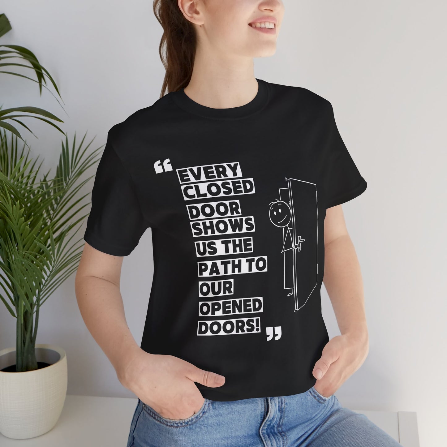 "Closed Doors Open New Paths" – Unisex Jersey Tee