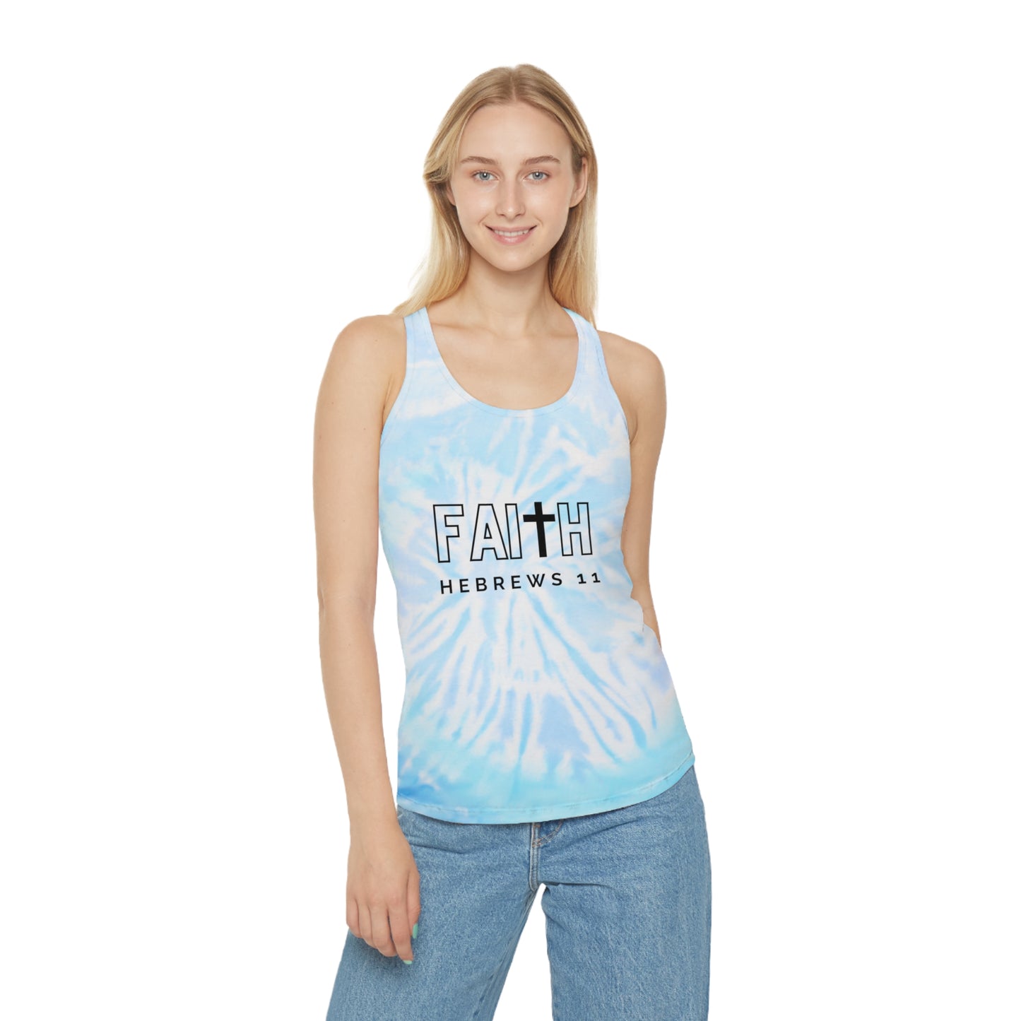 FAITH/Hebrews 11- Tie Dye Racerback Tank Top