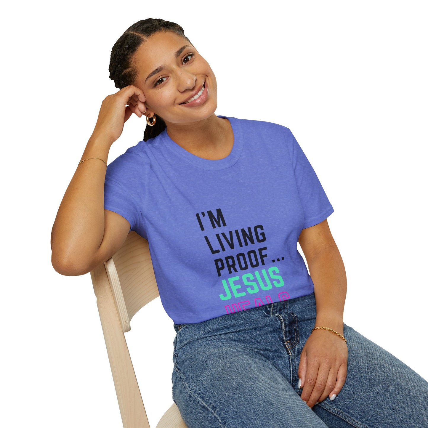 I am living proof...Jesus Heals- Women's Softstyle T-Shirt (electric)
