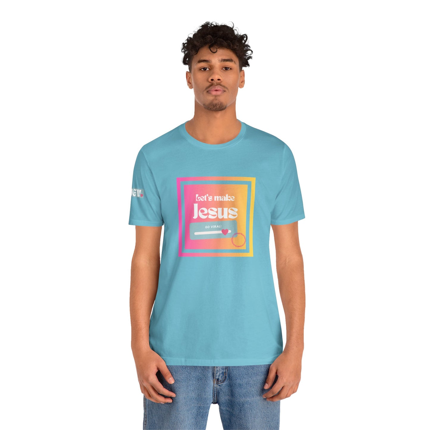 LMJGV: "Let's Make Jesus Go Viral"- Unisex Sleeve T-shirt