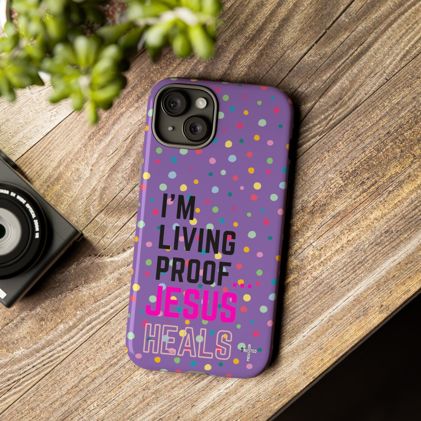 I'm living proof...Jesus Heals- Tough Case (polka dots/light purple)