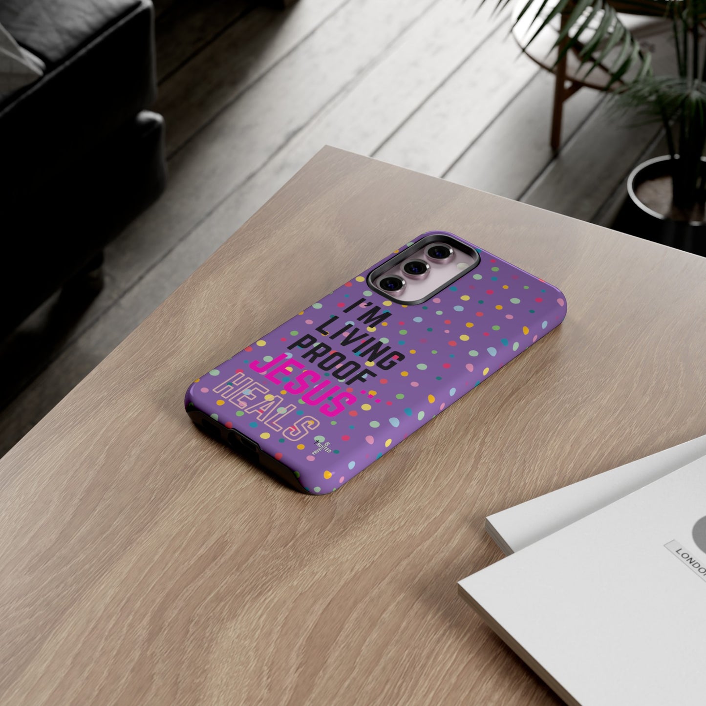 I'm living proof...Jesus Heals- Tough Case (polka dots/light purple)