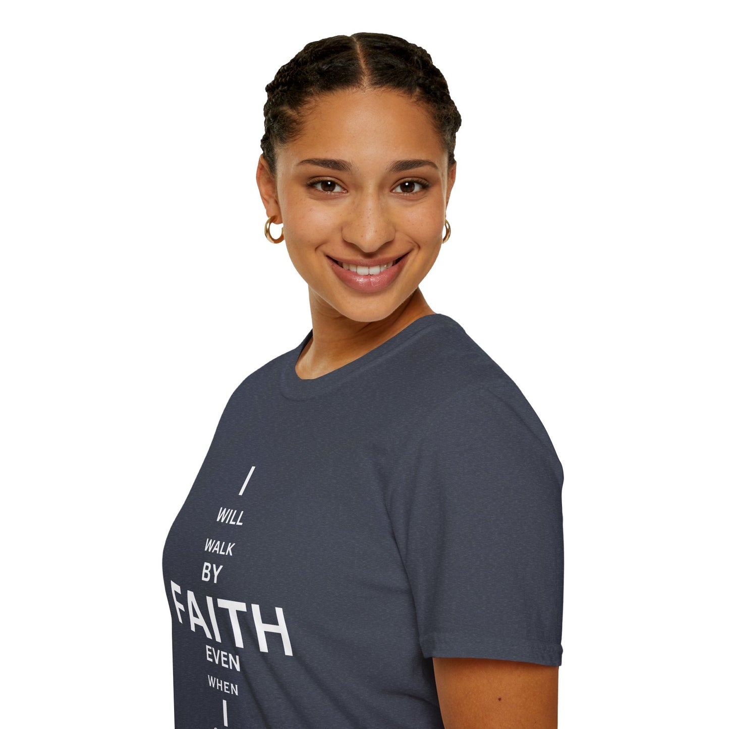 I will walk by FAITH- Unisex Softstyle T-Shirt