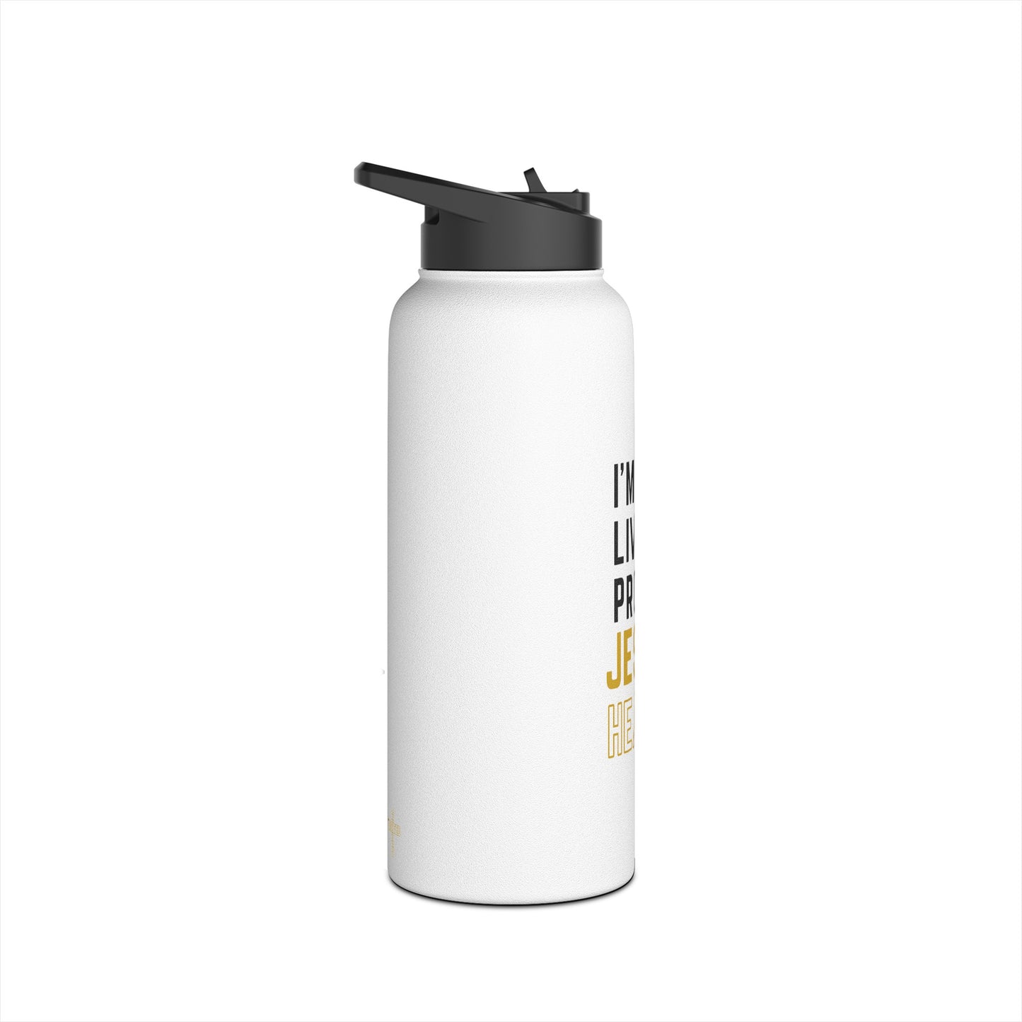 I'm living proof...Jesus Heals- 32 oz Stainless Steel Bottle (white & gold)