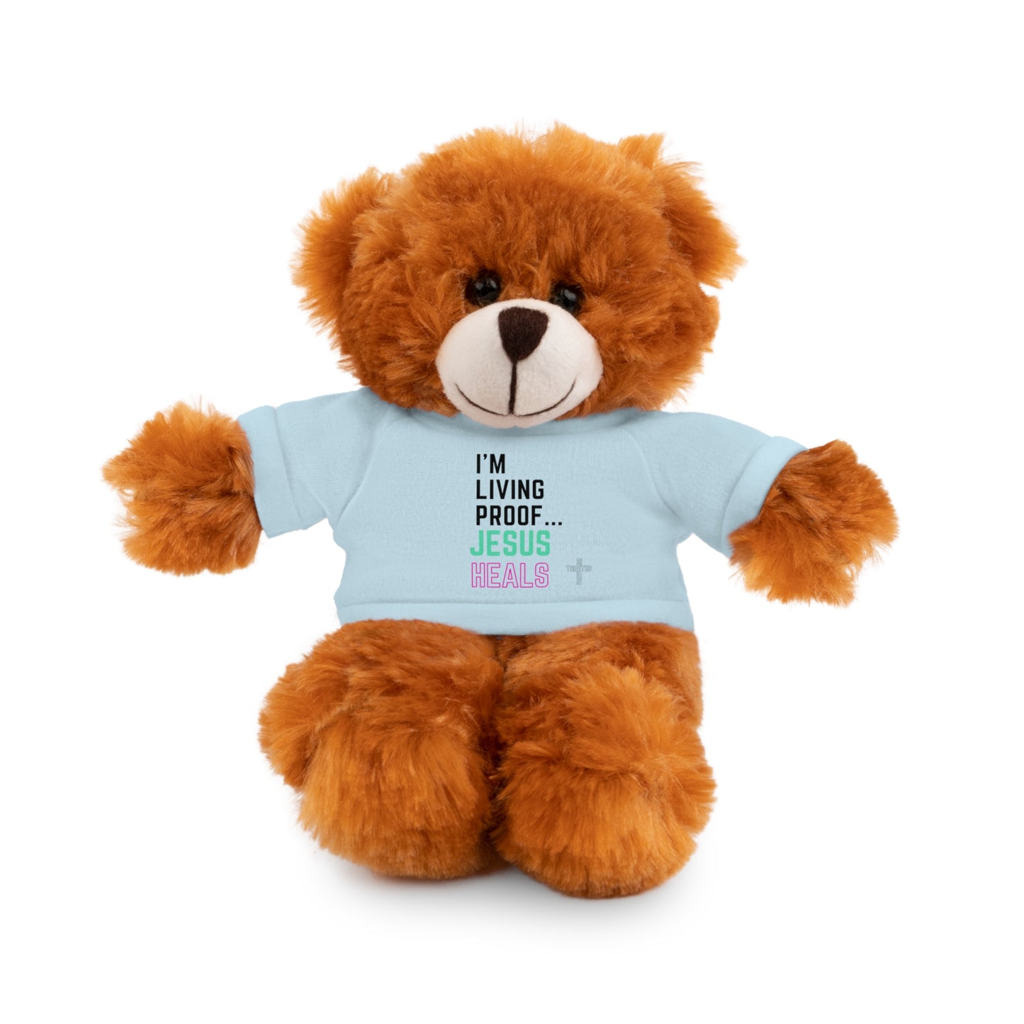 I am living proof...God heals- Stuffed Animals