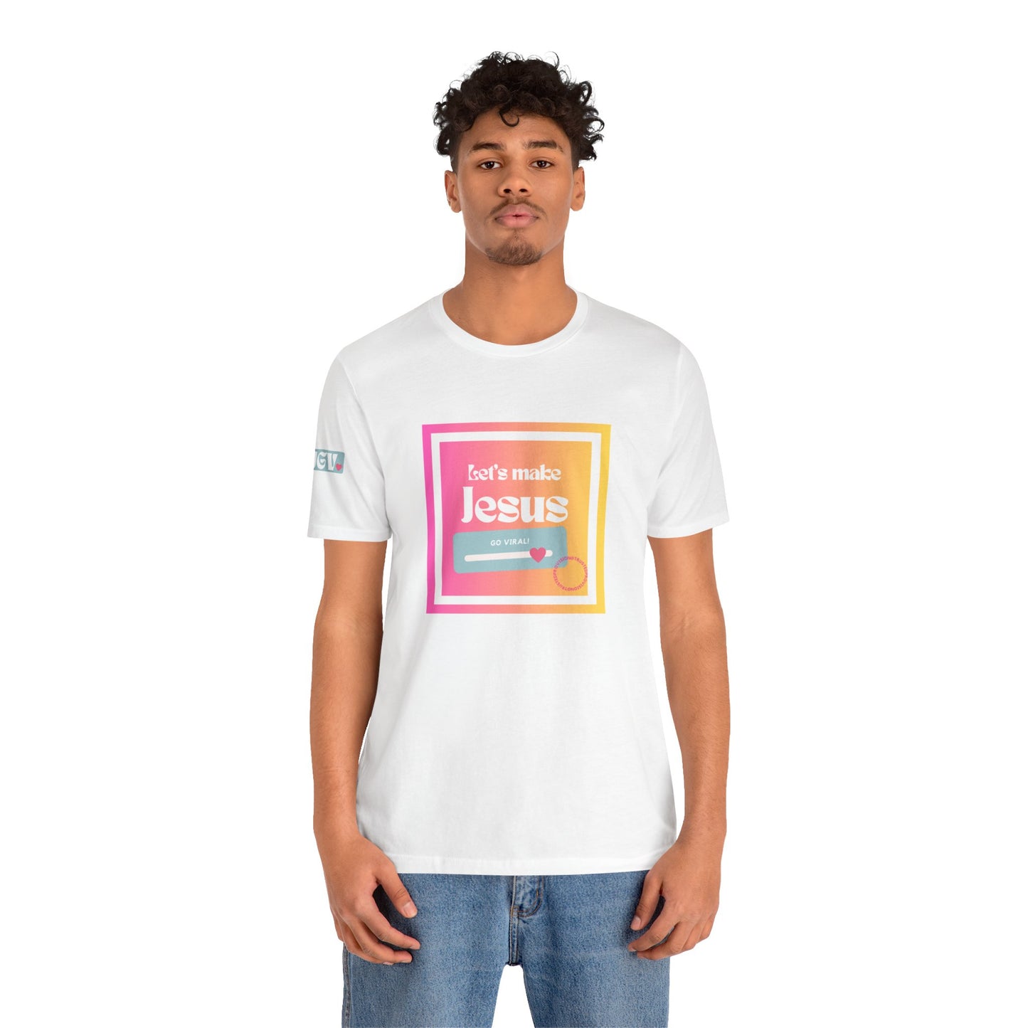 LMJGV: "Let's Make Jesus Go Viral"- Unisex Sleeve T-shirt