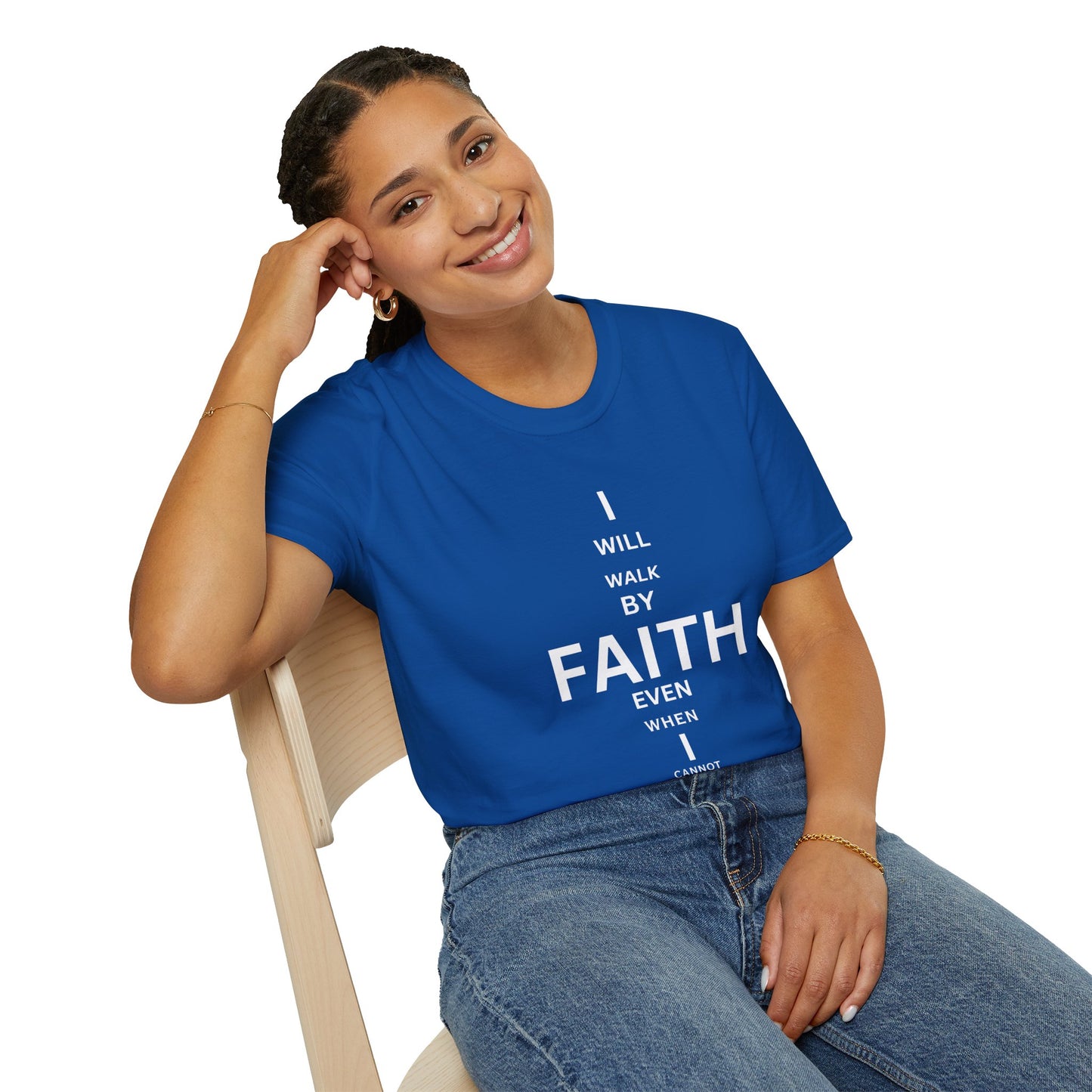 I will walk by FAITH- Unisex Softstyle T-Shirt
