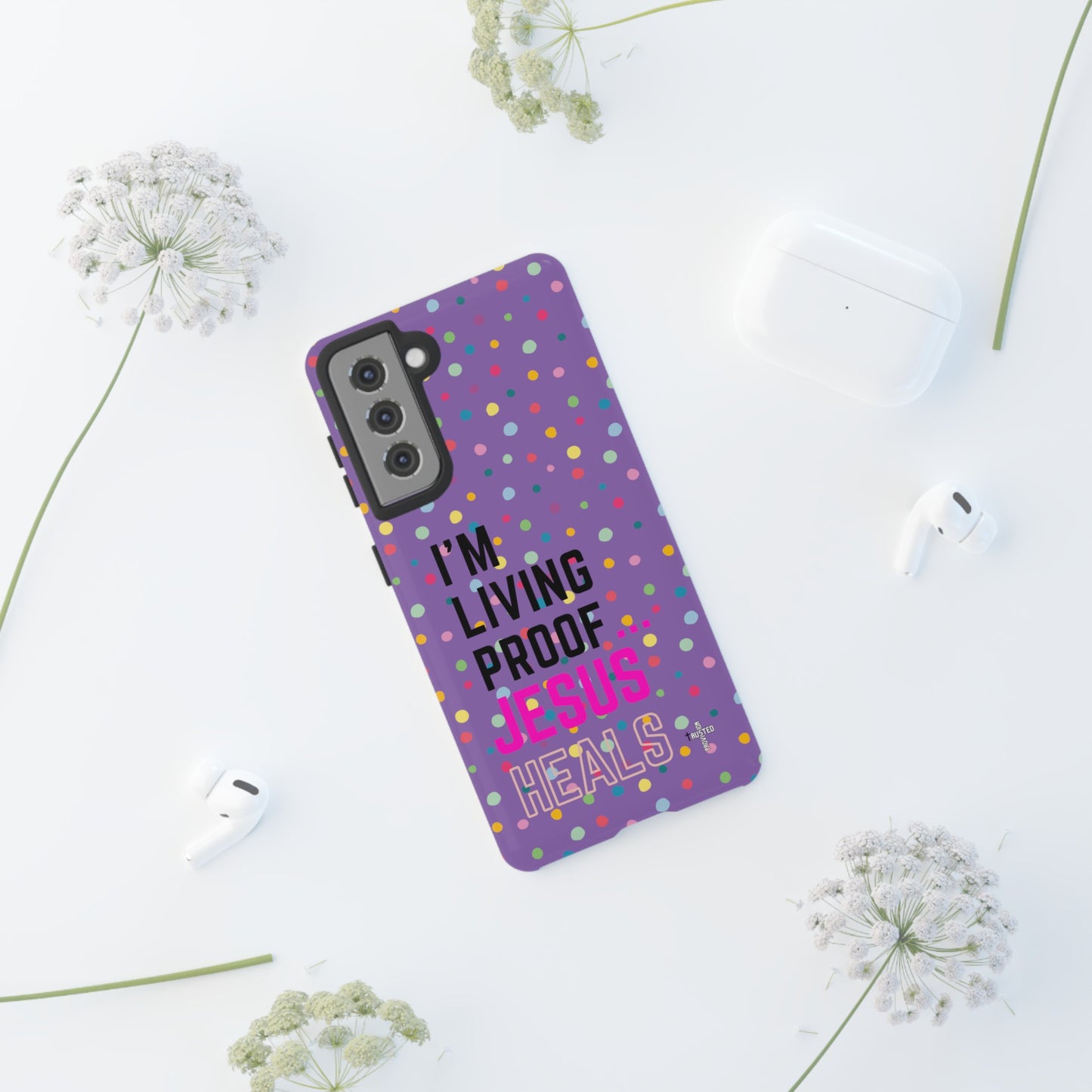 I'm living proof...Jesus Heals- Tough Case (polka dots/light purple)