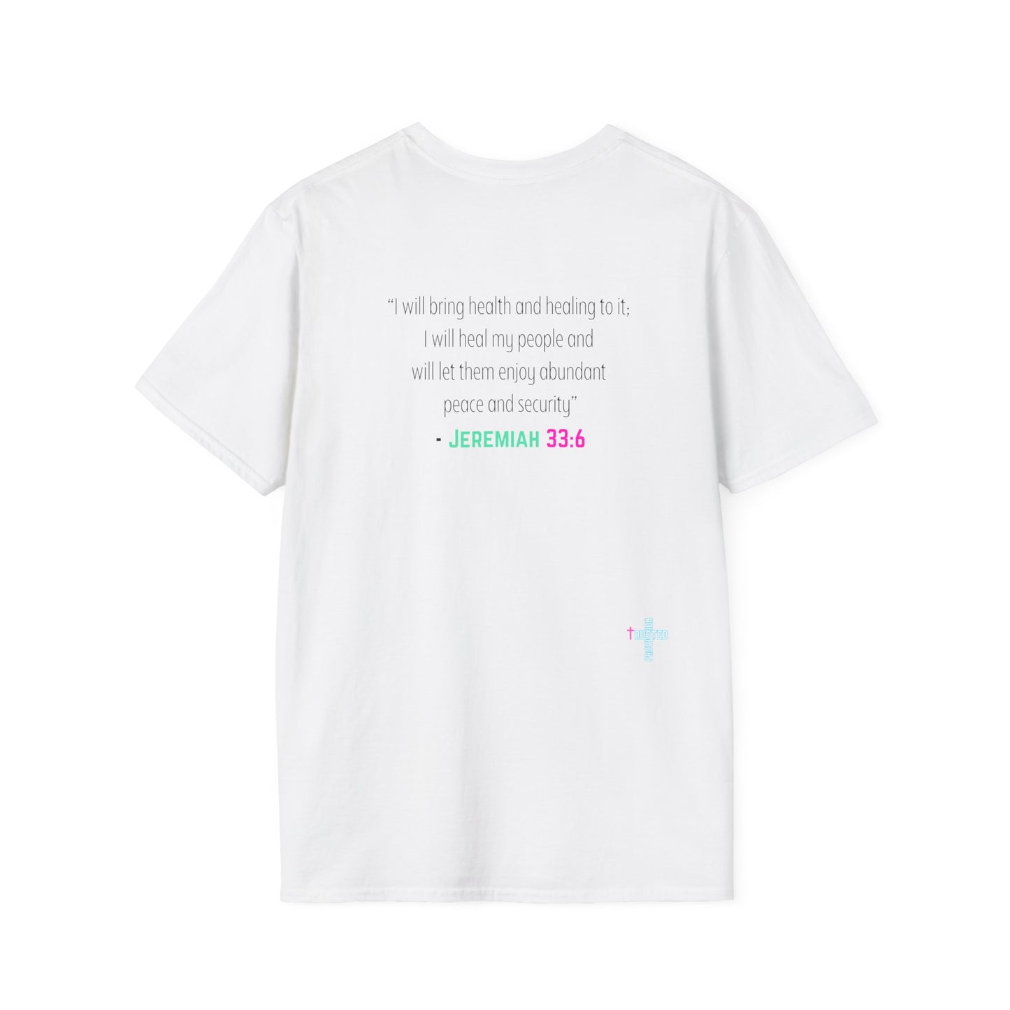 I am living proof...Jesus Heals- Women's Softstyle T-Shirt (electric)
