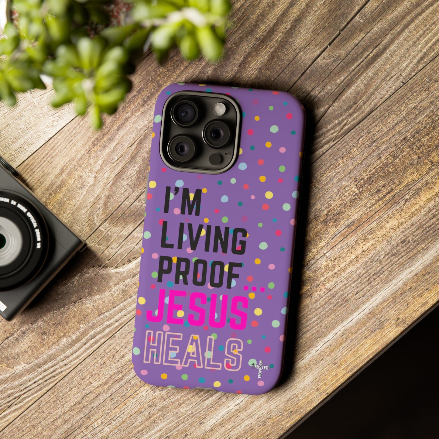 I'm living proof...Jesus Heals- Tough Case (polka dots/light purple)