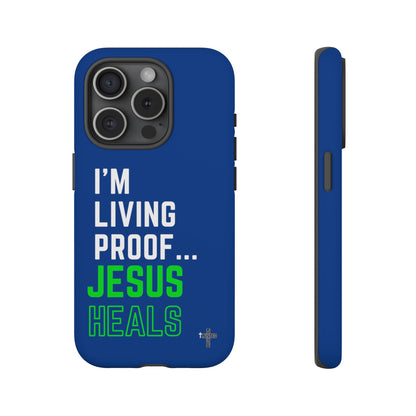 I'm living proof...Jesus Heals- Tough Case (blue & neon)