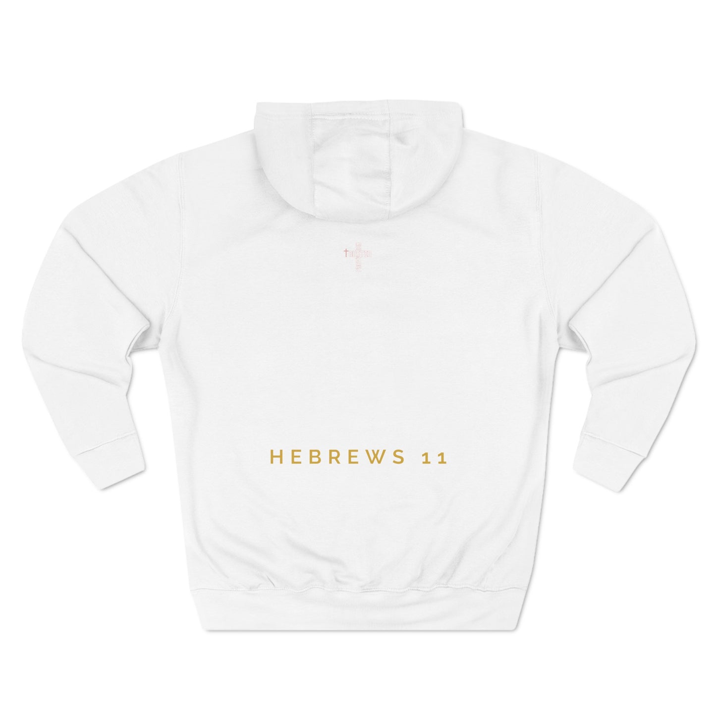 FAITH/Hebrews 11- Unisex Premium Pullover Hoodie (gold)