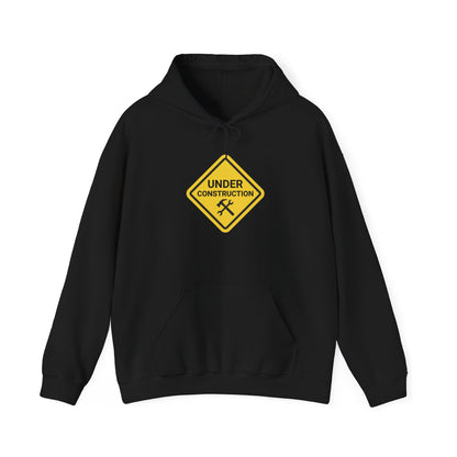 Under Constuction- Unisex Hoodie