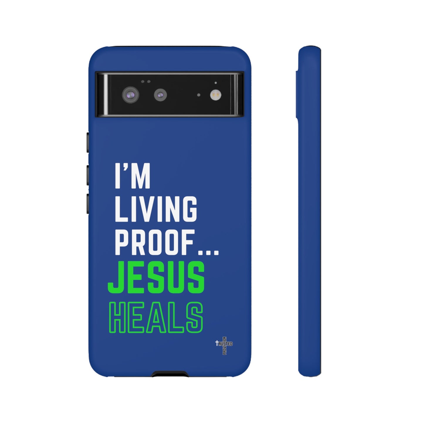 I'm living proof...Jesus Heals- Tough Case (blue & neon)