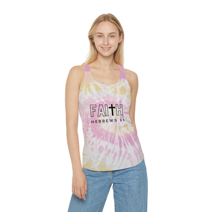 FAITH/Hebrews 11- Tie Dye Racerback Tank Top