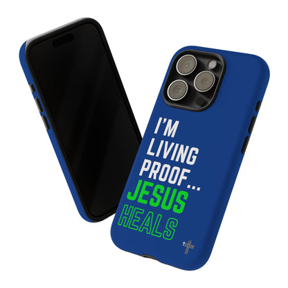 I'm living proof...Jesus Heals- Tough Case (blue & neon)