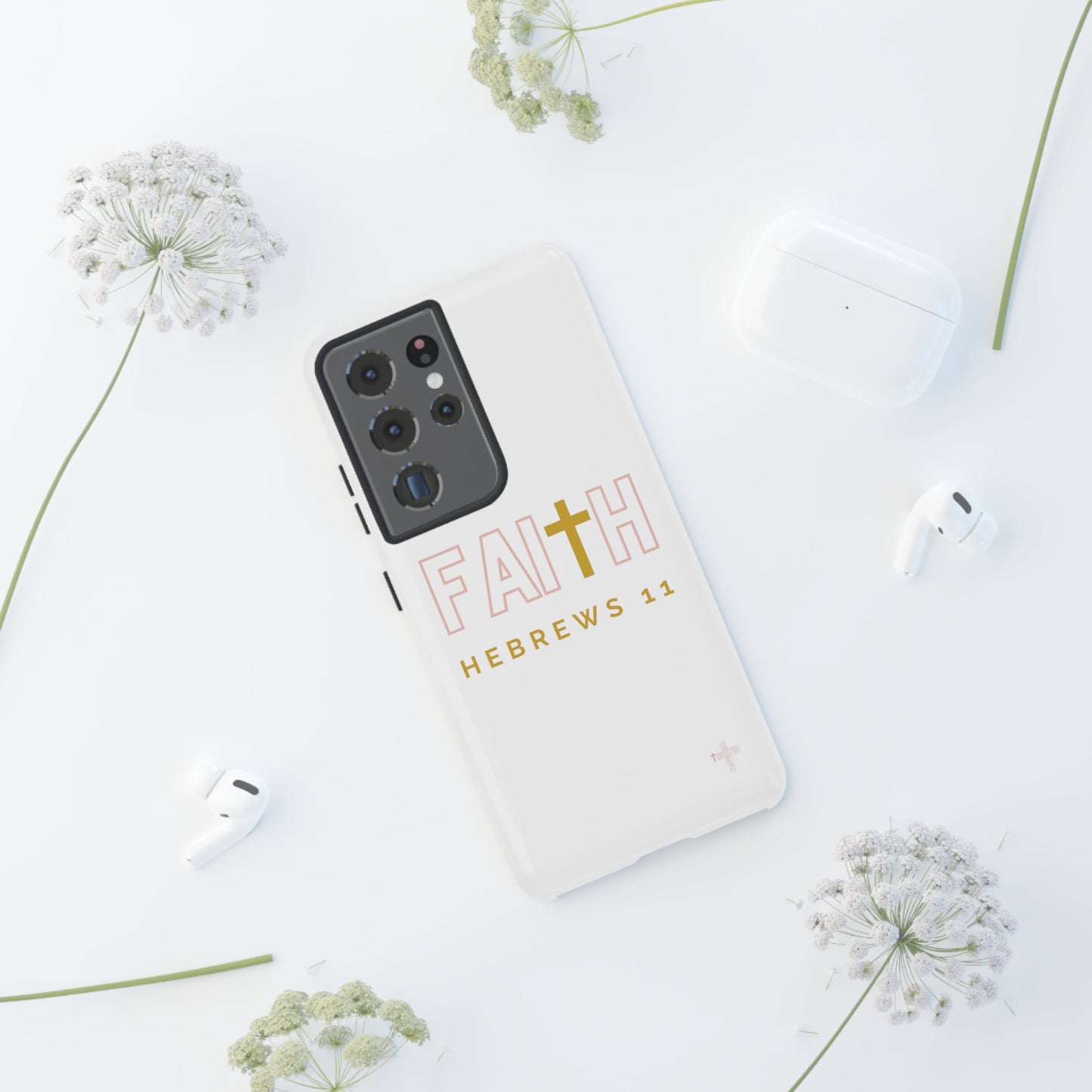 FAITH/Hebrews 11- Tough Case (white/rose/gold)