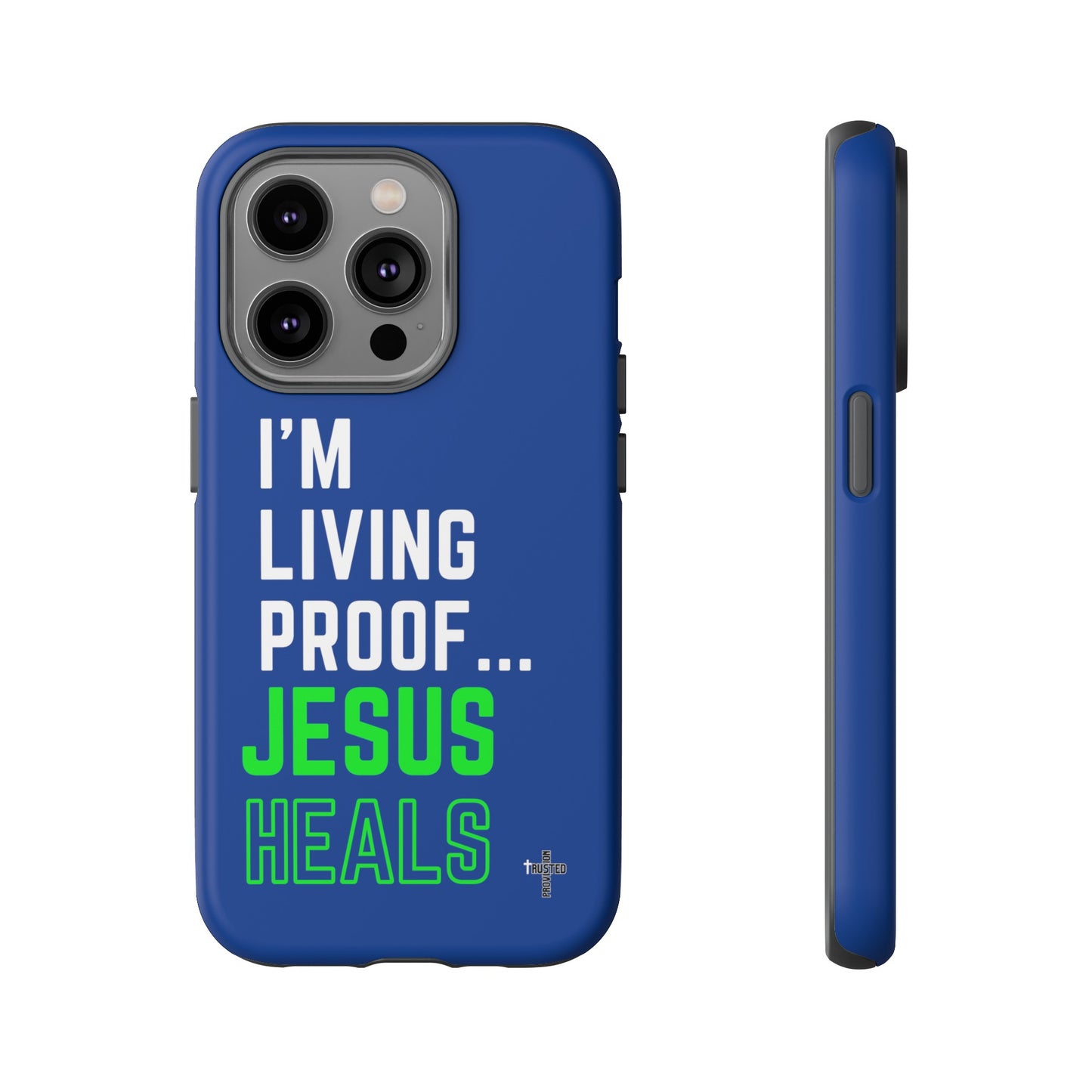 I'm living proof...Jesus Heals- Tough Case (blue & neon)