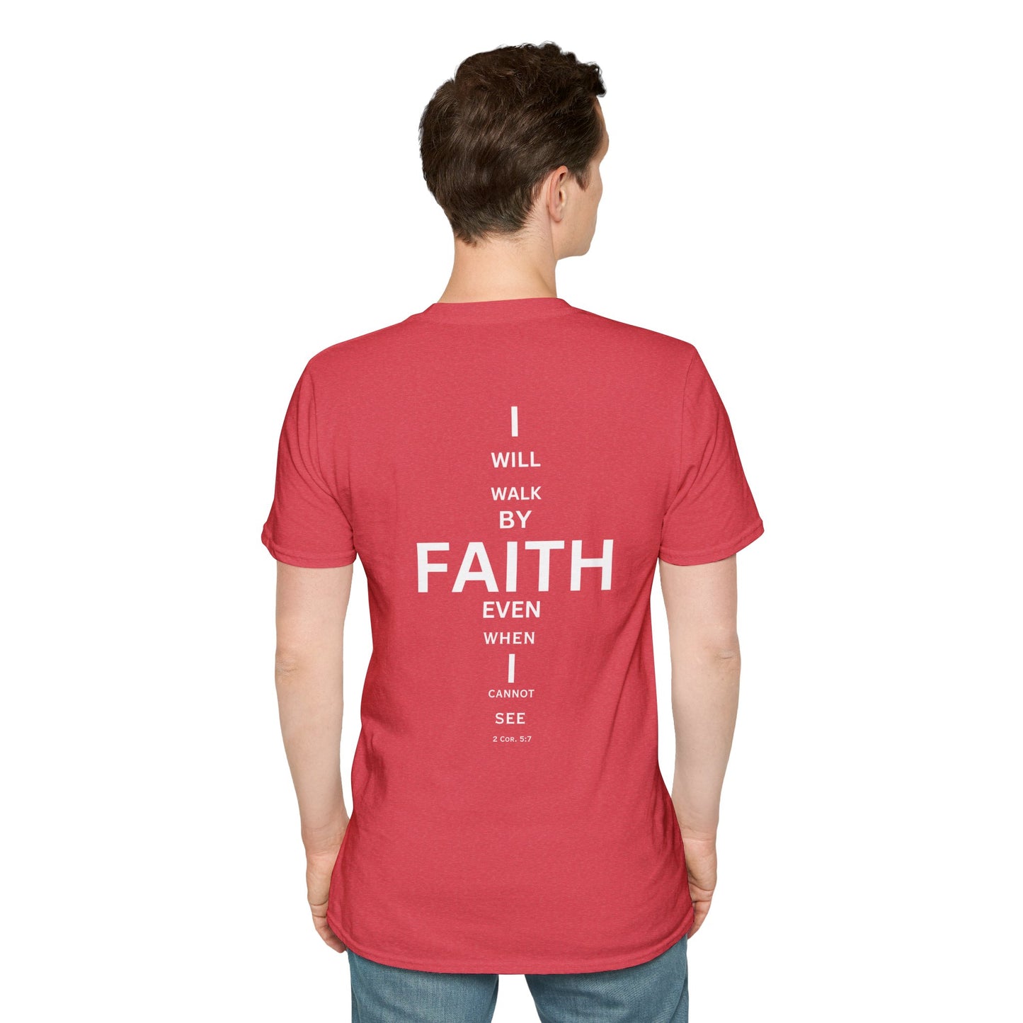 I will walk by FAITH- Unisex Softstyle T-Shirt (eye chart)