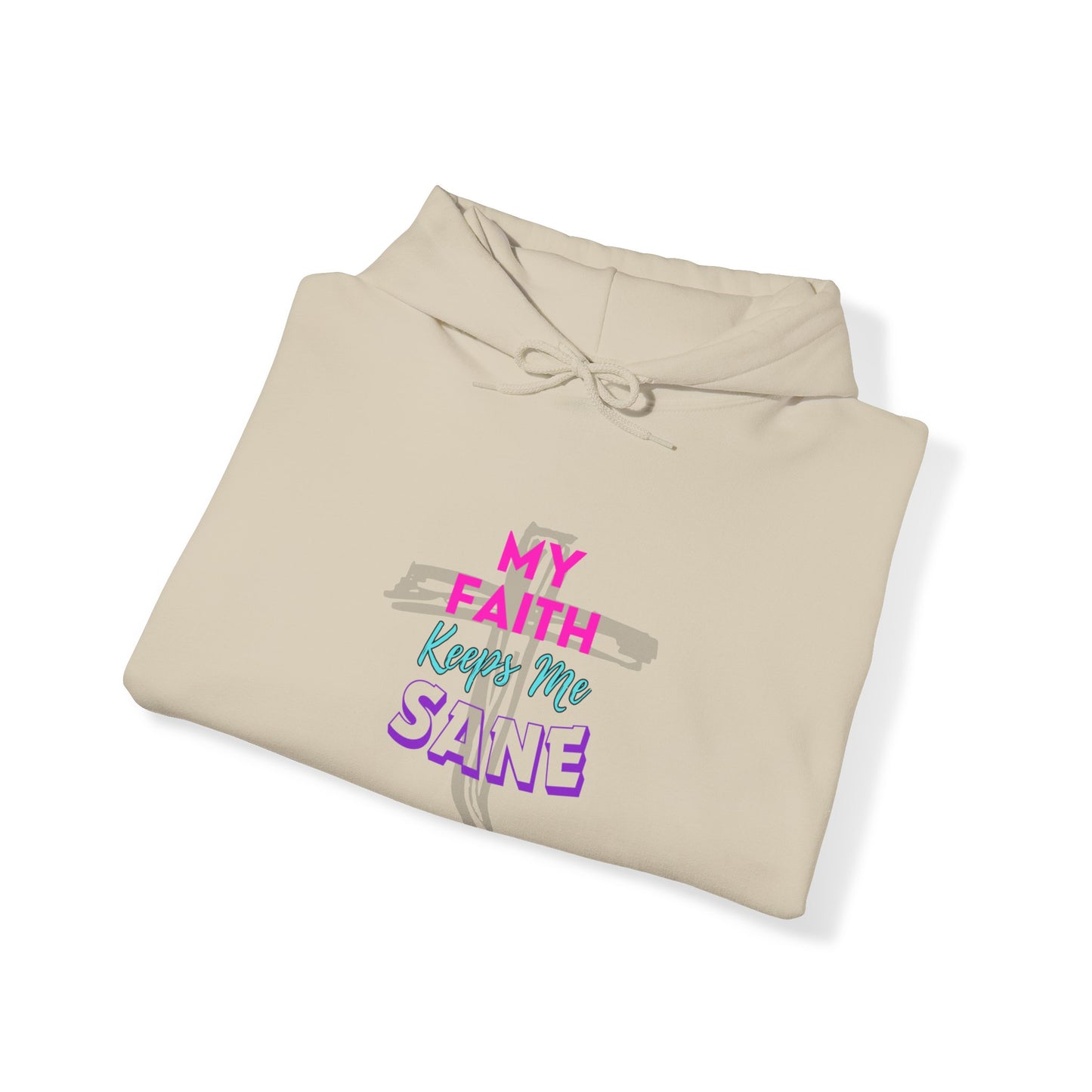 My Faith Keeps Me Sane- Women's Hoodie