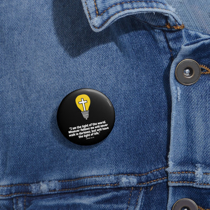 I am the light- Pin Button (black)