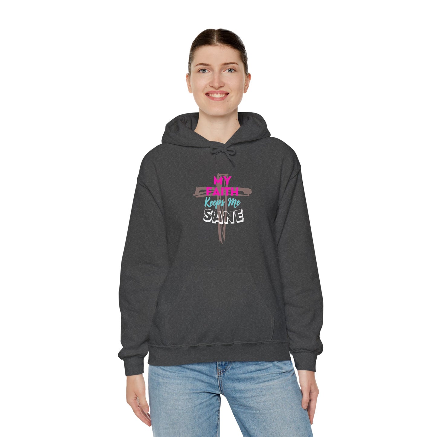 My Faith Keeps Me Sane- Women's Hoodie