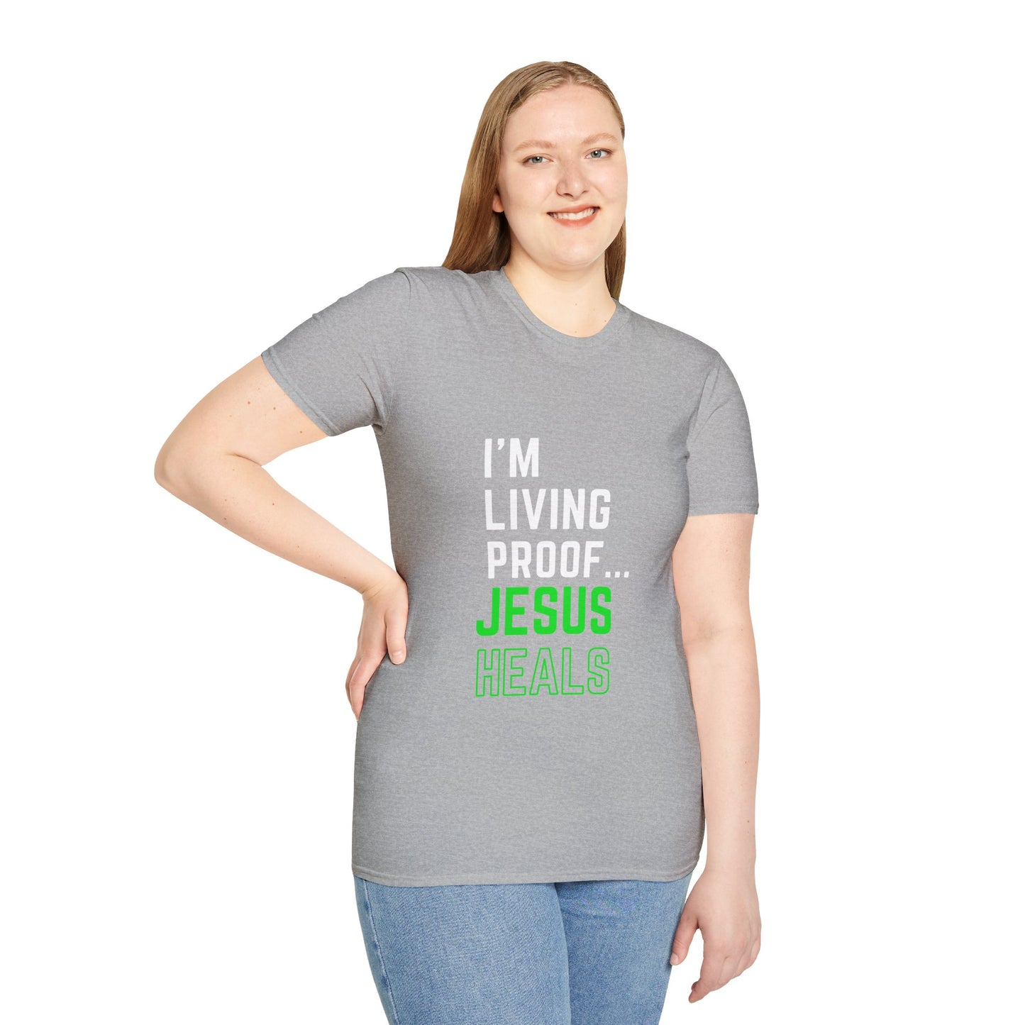 I'm living proof...Jesus Heals- Unisex Softstyle T-Shirt (neon)