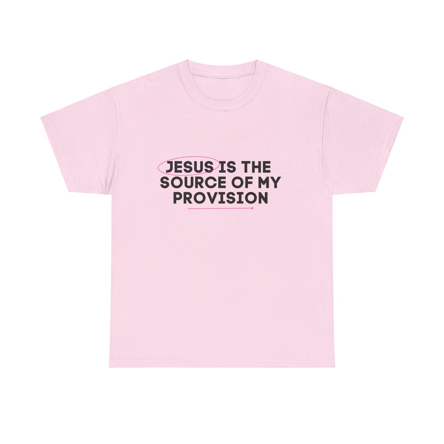 Jesus is the Source of My Provision- Unisex T-shirt