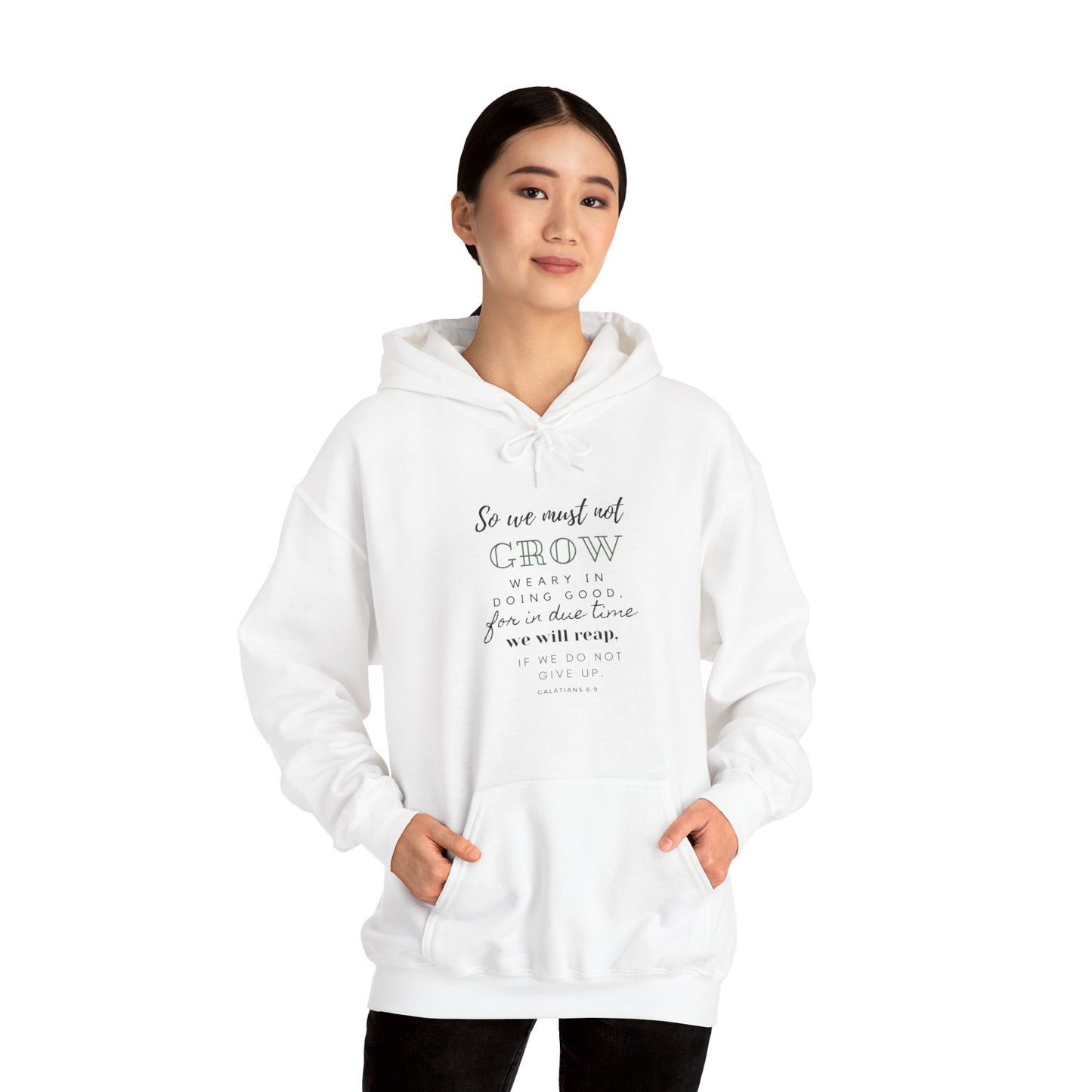 Galatians 6:9- Unisex Hoodie