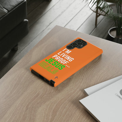 I'm living proof...Jesus Heals- Tough Case (orange)