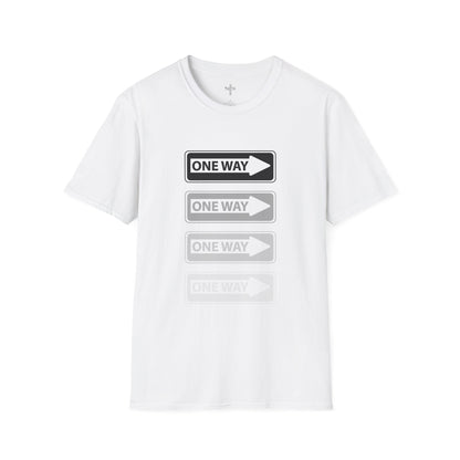 One Way- Unisex T-Shirt