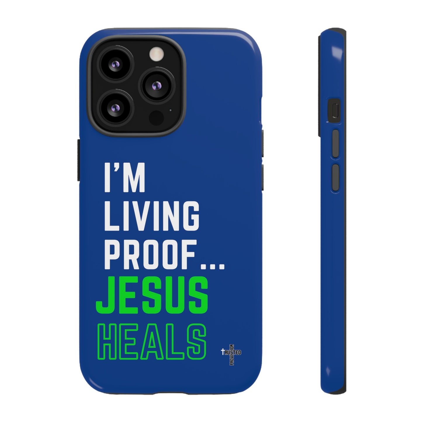 I'm living proof...Jesus Heals- Tough Case (blue & neon)