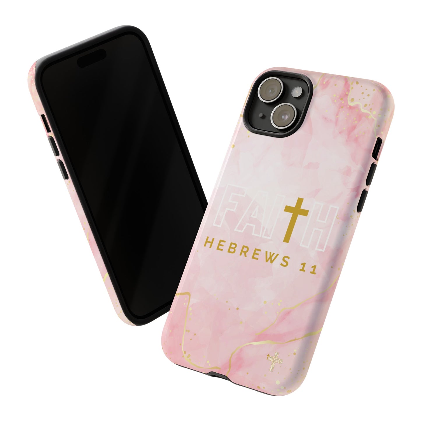 FAITH/Hebrews 11- Tough Case (pink galaxy)