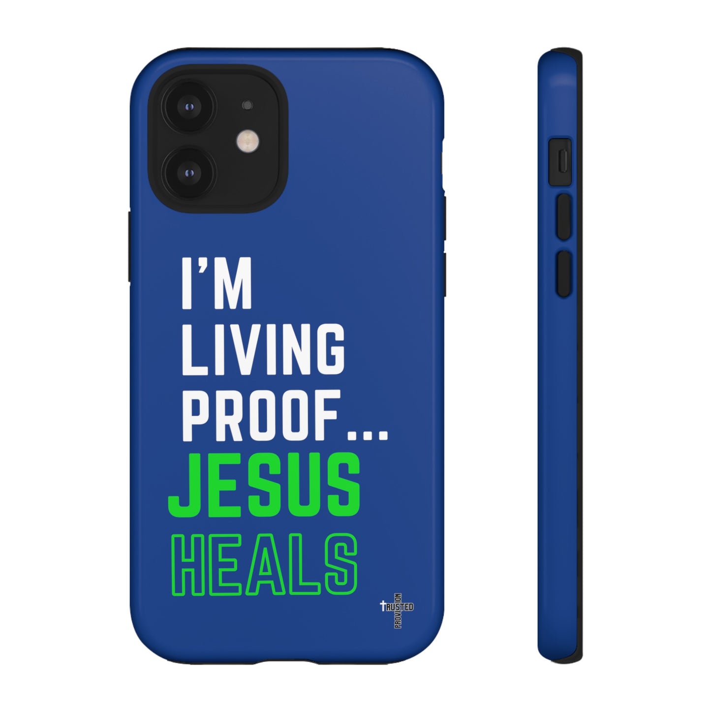 I'm living proof...Jesus Heals- Tough Case (blue & neon)