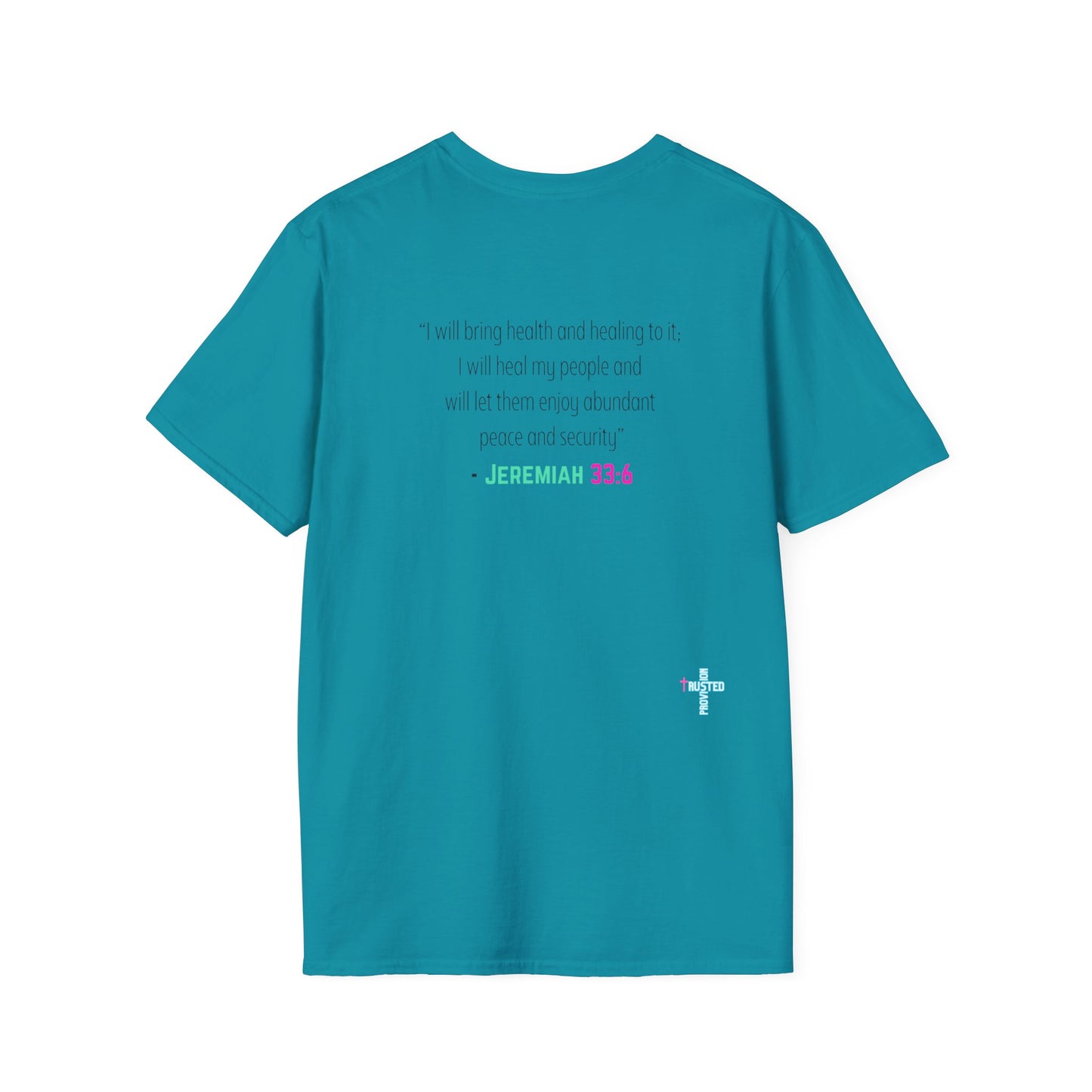 I am living proof...Jesus Heals- Unisex Softstyle T-Shirt (electric)