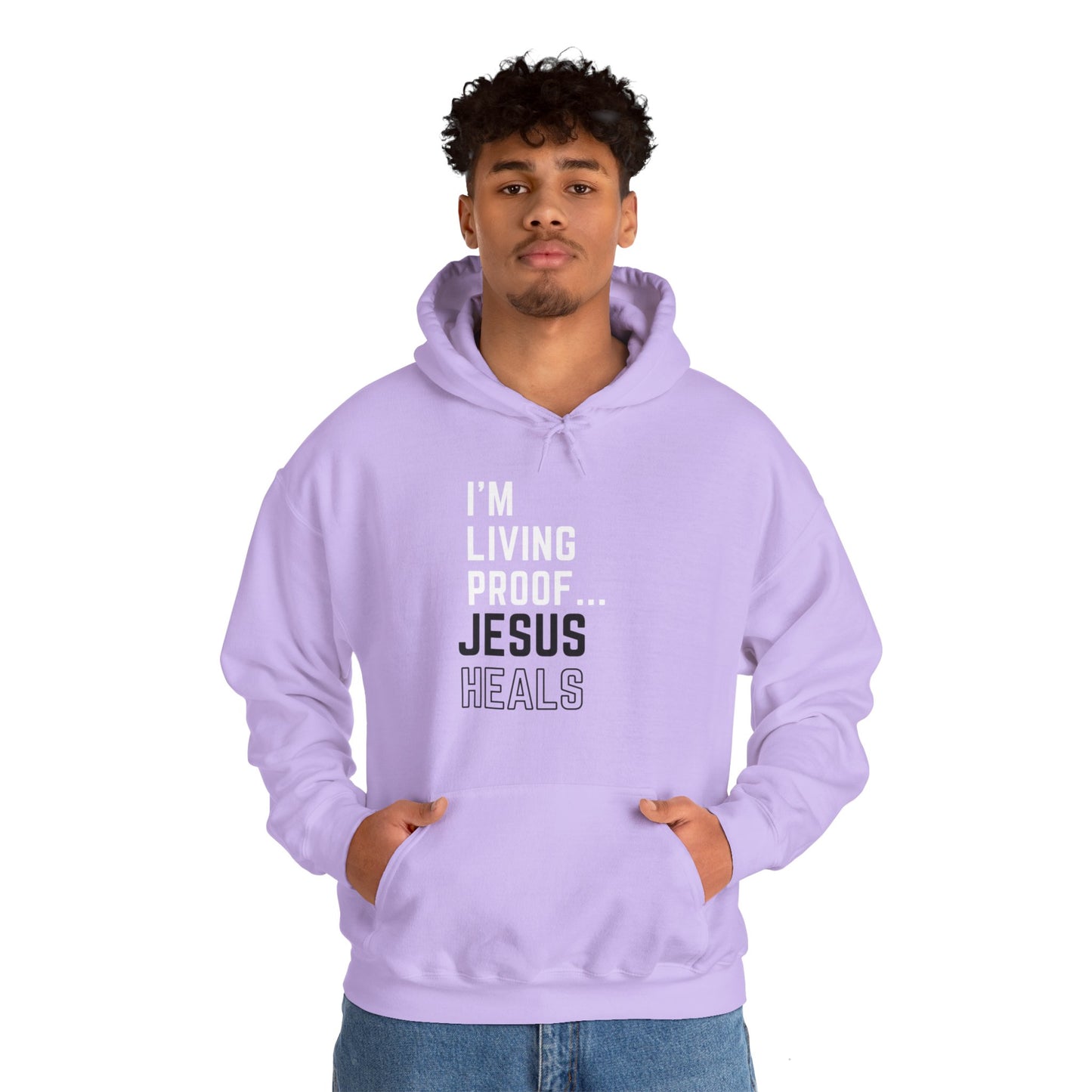 I am living proof...Jesus Heals- Unisex Hoodie