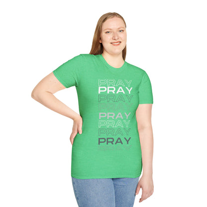 PRAY- Unisex Softstyle T-Shirt