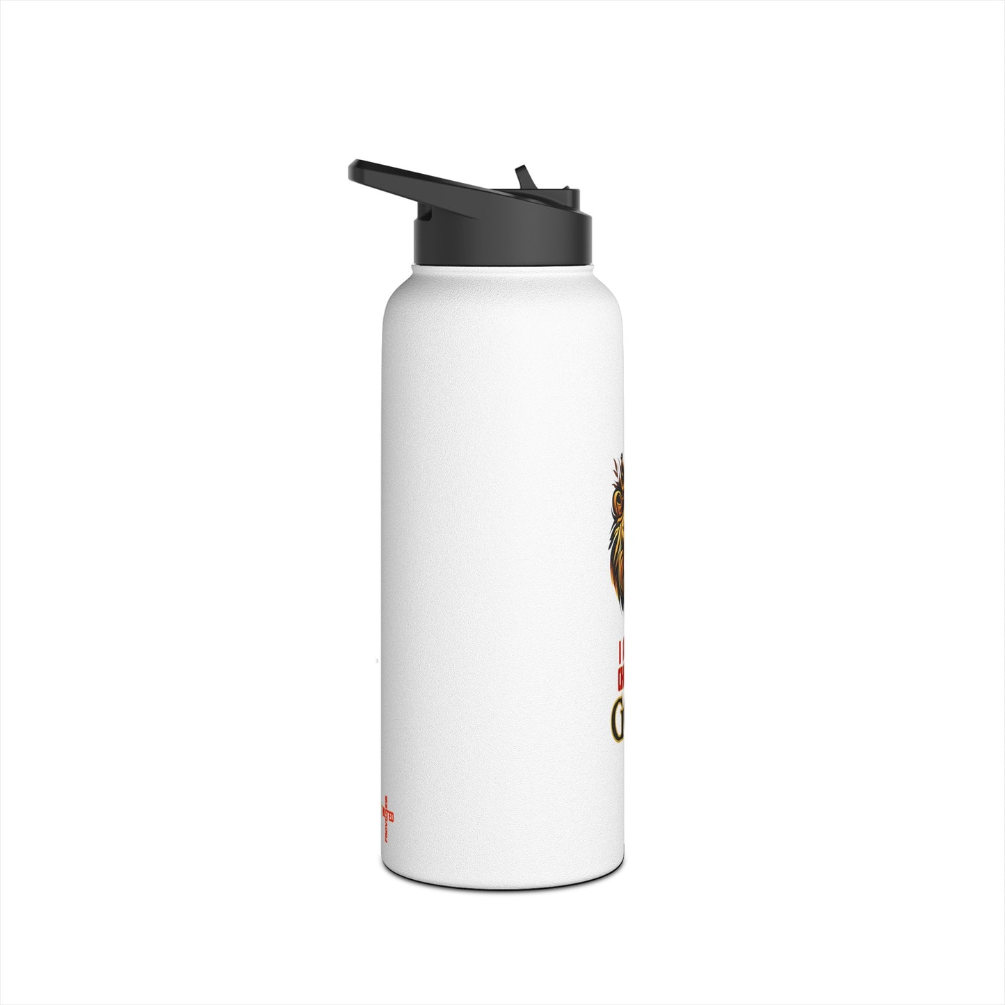 I am a child of God-  32 oz Stainless Steel Bottle