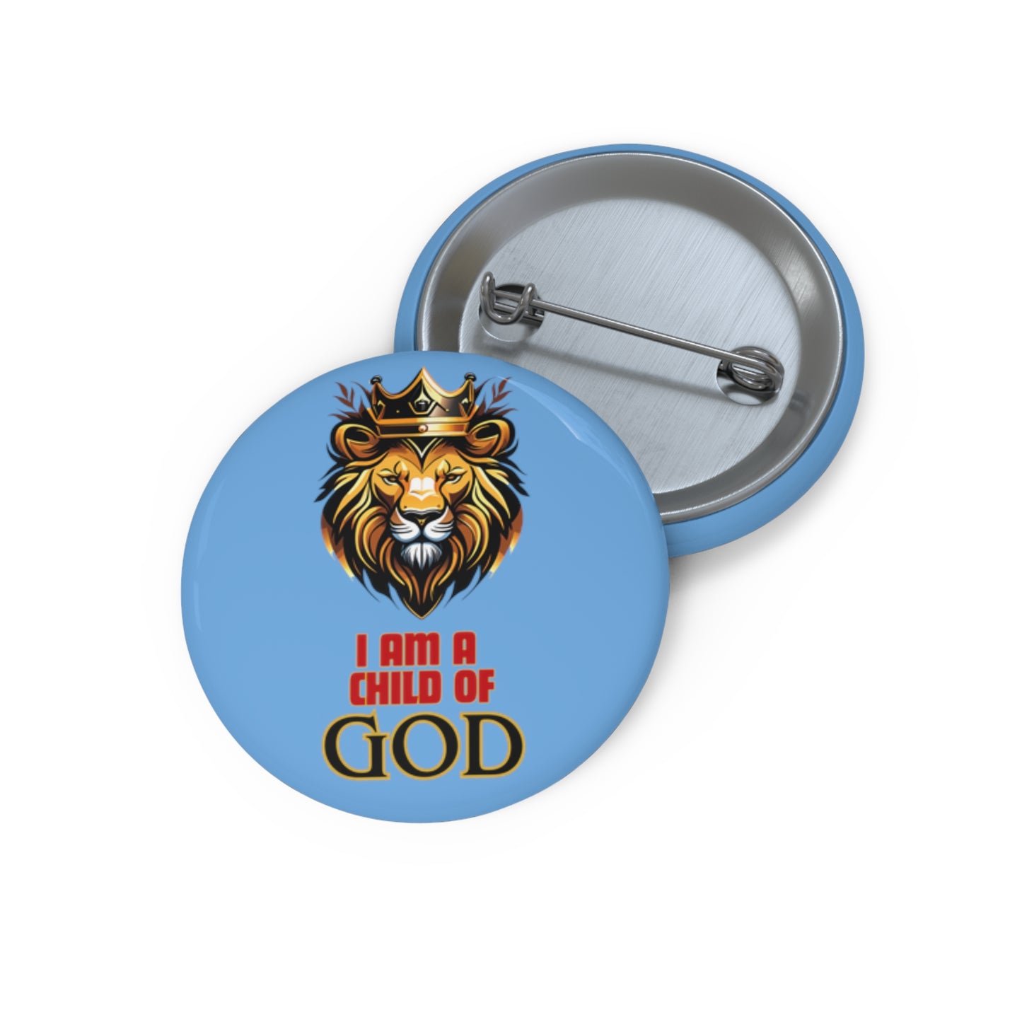 I am a child of God- Pin Button (light blue)