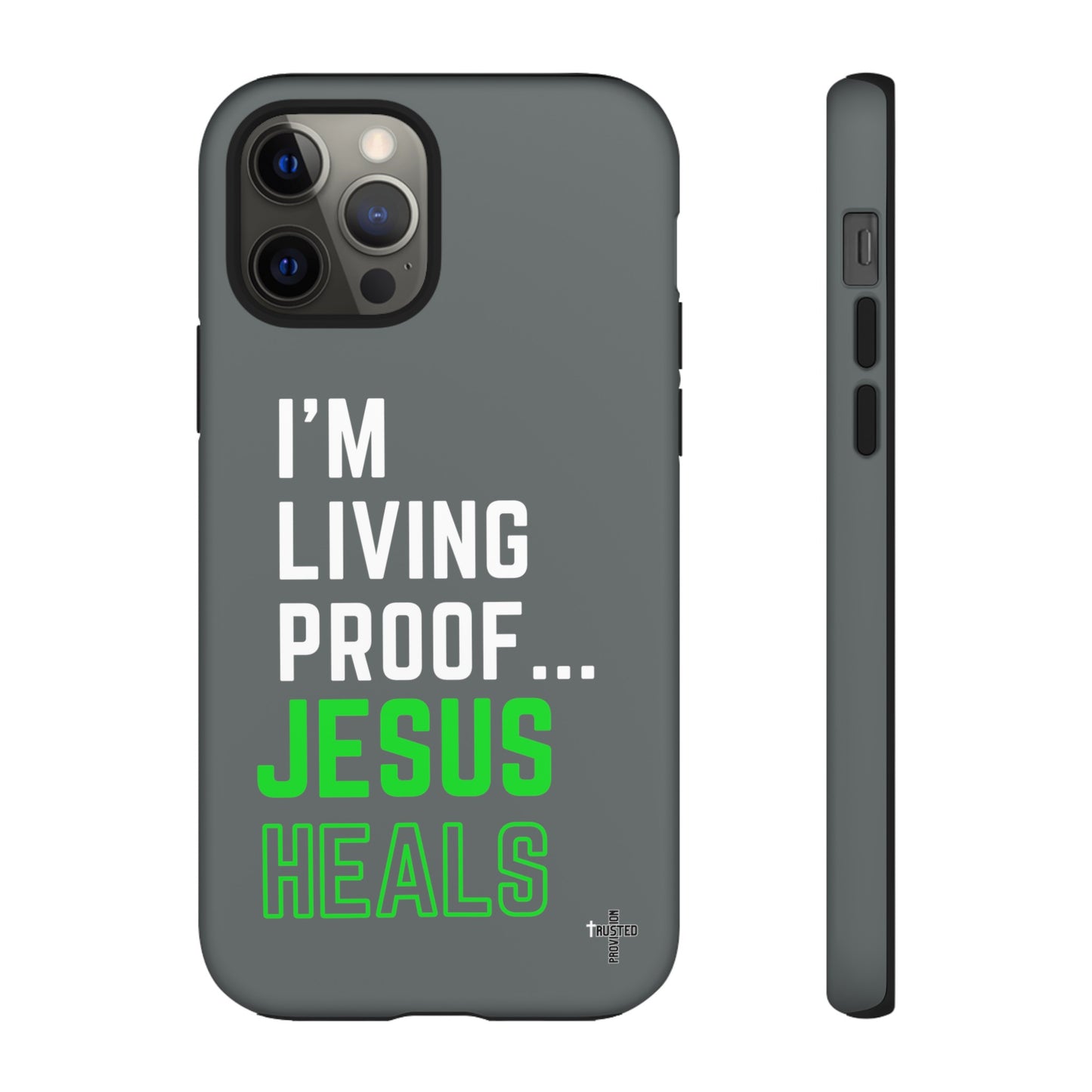 I'm living proof...Jesus Heals- Tough Case (dark grey)