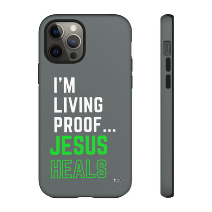 I'm living proof...Jesus Heals- Tough Case (dark grey)