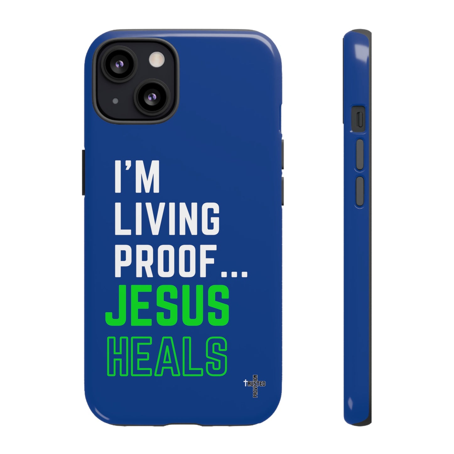 I'm living proof...Jesus Heals- Tough Case (blue & neon)