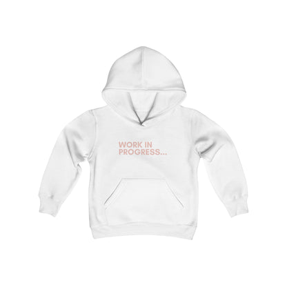 Work in Progress...- Youth Hoodie (rose letters)